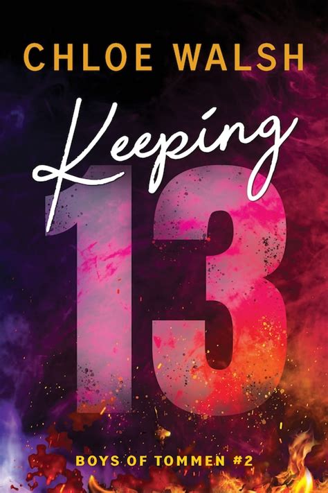 keeping 13 chloe walsh epub|keeping 13 free book online.